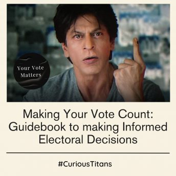 Making Your Vote Count: Guidebook to making Informed Electoral Decisions